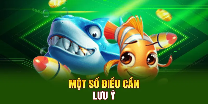 Một số điều cần lưu ý